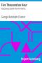 [Gutenberg 4353] • Five Thousand an Hour: How Johnny Gamble Won the Heiress